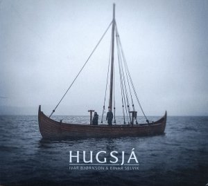 Ivar Bjornson & Einar Selvik • Hugsja • CD