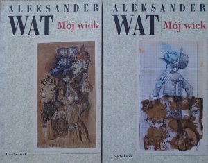 Aleksander Wat • Mój wiek. Pamiętnik mówiony [komplet]