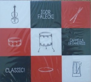 Igor Falecki, Capella Gedanensis • Classic! • CD
