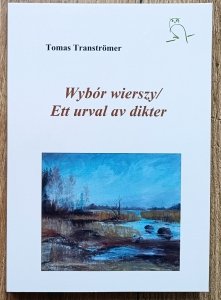 Tomas Transtromer • Wybór wierszy