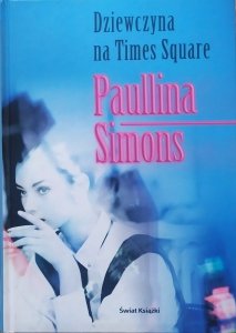 Paullina Simons • Dziewczyna na Times Square