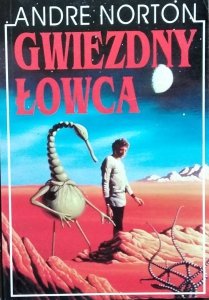 Andre Norton • Gwiezdny łowca