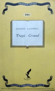 Erskine Caldwell • Tragic Ground