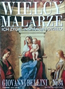 Giovanni Bellini • Wielcy Malarze Nr 34