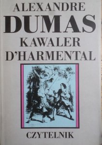 Aleksandre Dumas • Kawaler D'Harmental