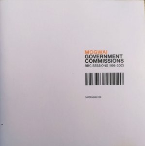 Mogwai • Government Commissions: BBC Sessions 1996-2003 • CD