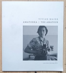 Vivian Maier: Amatorka / The Amateur - katalog wystawy