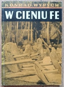 Konrad Wypych • W cieniu fe. Śladami Jana Stanisława Kubarego