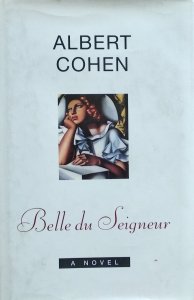 Albert Cohen • Belle du Seigneur