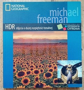 Michael Freeman • HDR zdjęcia o dużej rozpiętości tonalnej