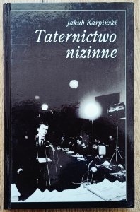 Jakub Karpiński • Taternictwo nizinne