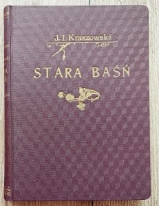 Józef Ignacy Kraszewski • Stara baśń