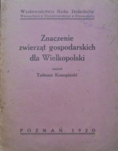 Tadeusz Konopiński • Znaczenie zwierząt gospodarskich dla Wielkopolski
