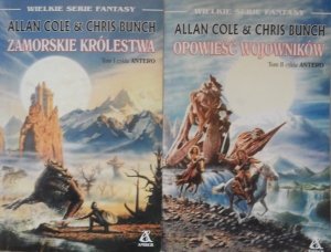 Allan Cole, Chris Bunch • Zamorskie królestwa. Opowieść wojowników. Cykl Antero