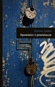 Dorota Zańko • Opowieści z powielacza 