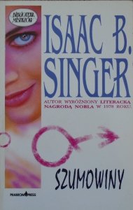 Isaac Bashevis Singer • Szumowiny