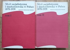 Mysl socjalistyczna i marksistowska w Polsce 1878-1939
