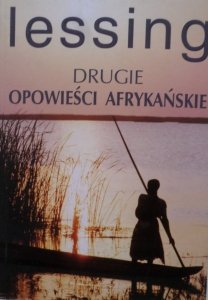 Doris Lessing • Drugie opowieści afrykańskie [Nobel 2007]