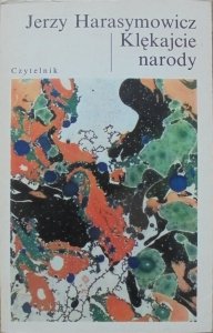 Jerzy Harasymowicz • Klękajcie narody [dedykacja autora]