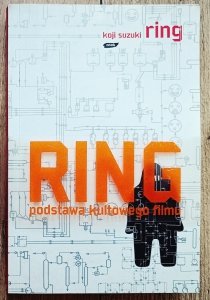 Koji Suzuki • Ring