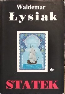 Waldemar Łysiak • Statek 