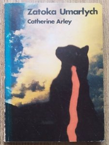 Catherine Arley • Zatoka Umarłych