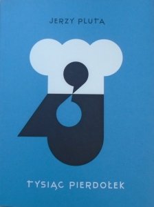 Jerzy Pluta • Tysiąc pierdołek