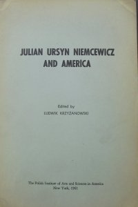 Ludwik Krzyżanowski • Julian Ursyn Niemcewicz and America