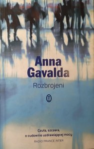 Anna Gavalda • Rozbrojeni