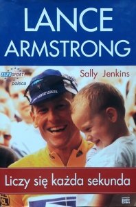 Sally Jenkins • Lance Armstrong. Liczy się każda sekunda