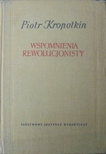Piotr Kropotkin • Wspomnienia rewolucjonisty