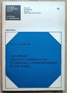 Chłopskie tkactwo bawełniane w ośrodku andrychowskim w XIX wieku