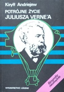 Kiryłł Andriejew • Potrójne życie Juliusza Vernea