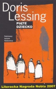 Doris Lessing • Piąte dziecko [Nobel 2007]