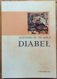 Alfonso M. Di Nola • Diabeł. O formach, historii i kolejach losu Szatana