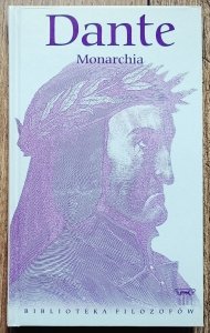 Dante Alighieri • Monarchia