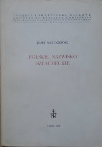 Józef Matuszewski • Polskie nazwisko szlacheckie