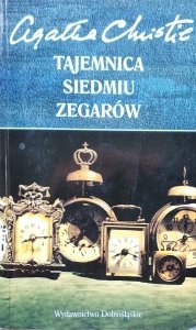 Agata Christie • Tajemnica siedmiu zegarów