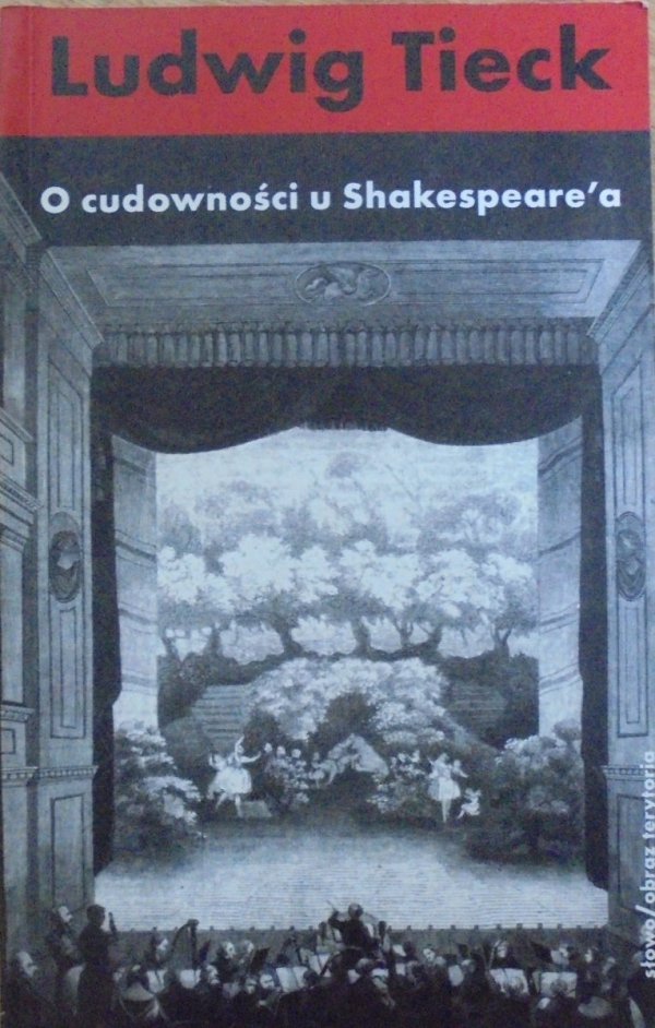 Ludwig Tieck • O cudowności u Shakespeare'a