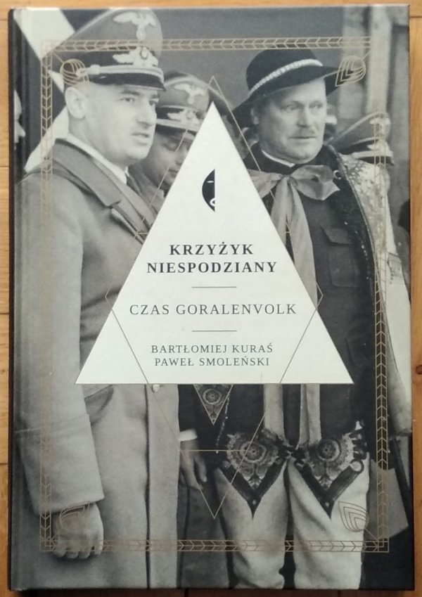 Bartłomiej Kuraś • Krzyżyk niespodziany. Czas Goralenvolk