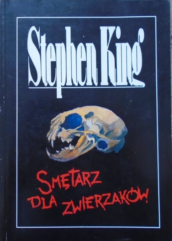 Stephen King • Smętarz dla zwierzaków