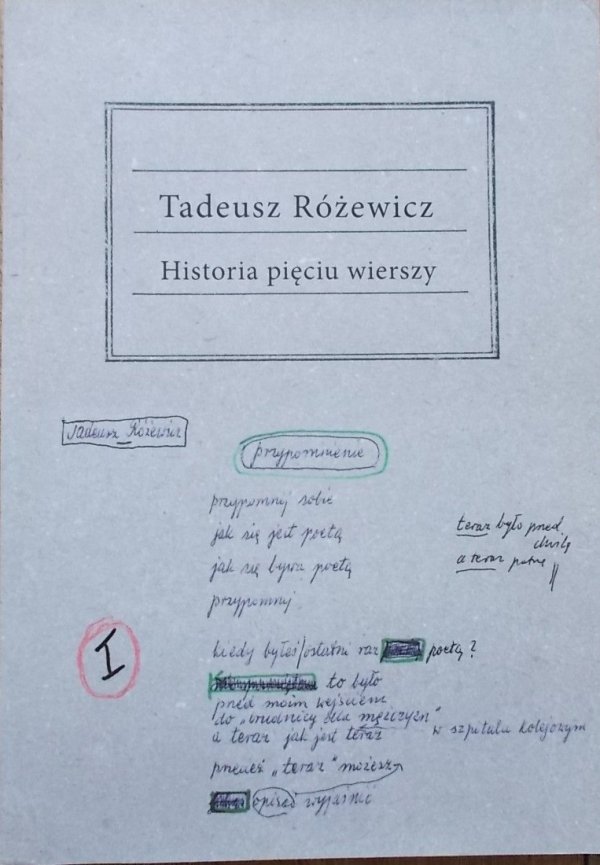 Tadeusz Różewicz • Historia pięciu wierszy