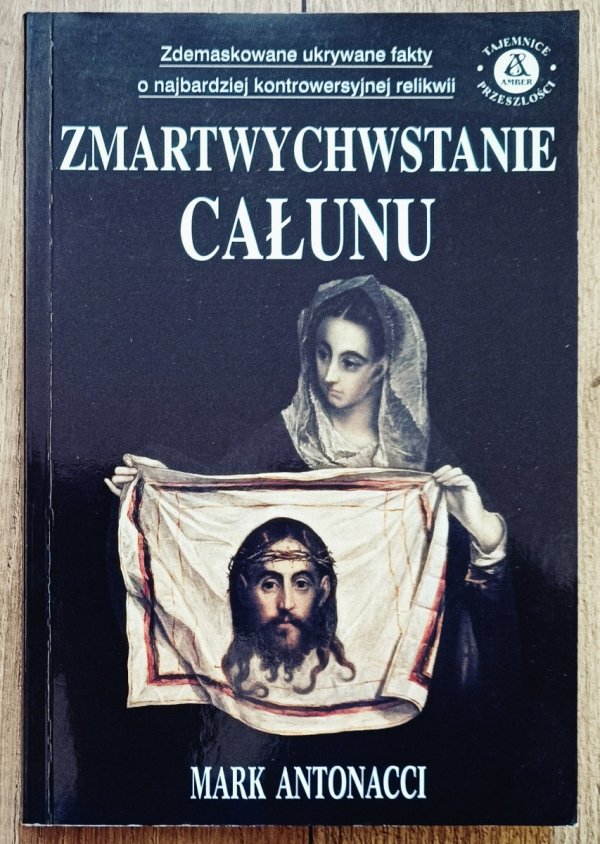 Mark Antonacci Zmartwychwstanie Całunu