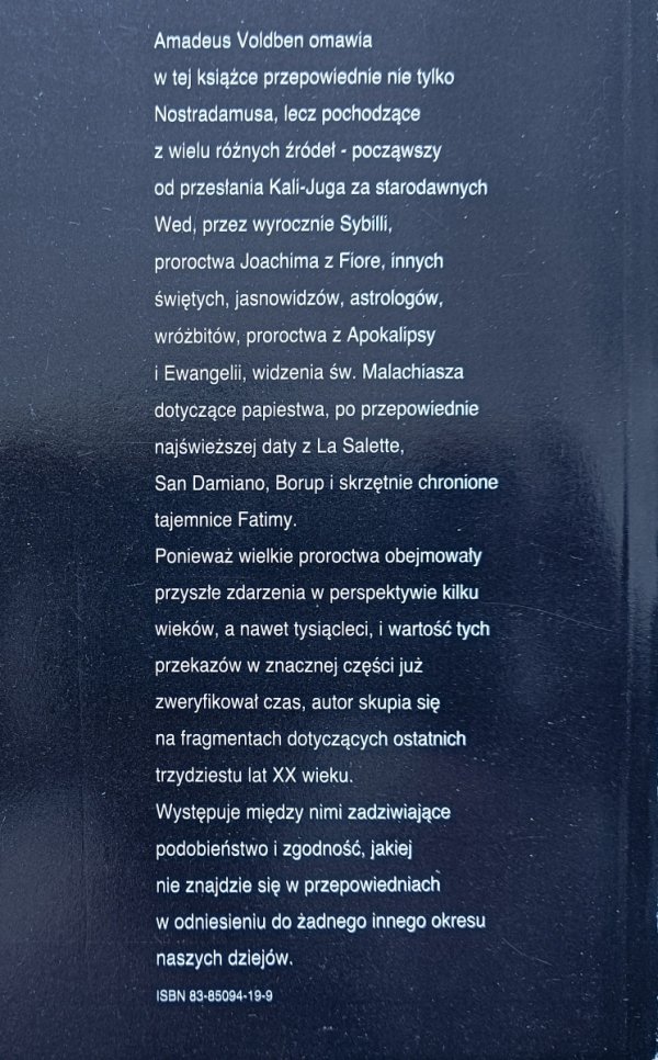 Wielkie Przepowiednie losów ludzkości: Nostradamus i inni