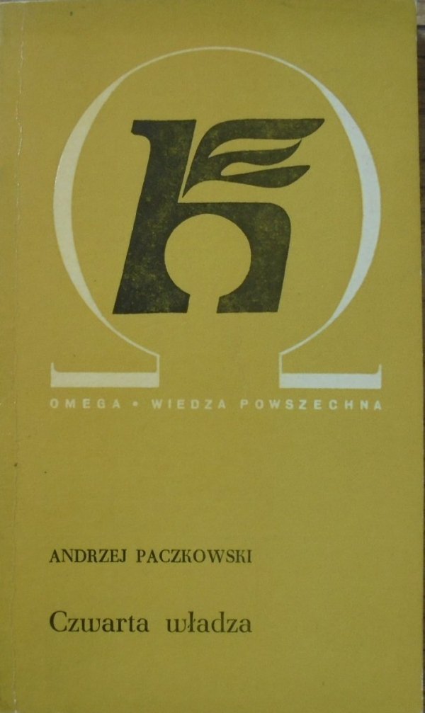 Andrzej Paczkowski • Czwarta władza. Prasa dawniej i dziś