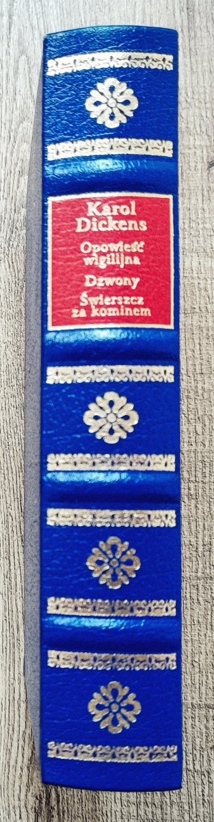 Karol Dickens Opowieść wigilijna. Dzwony. Świerszcz za kominem