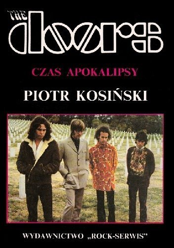 Piotr Kosiński • The Doors. Czas Apokalipsy 