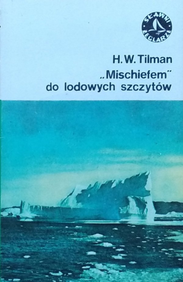 HW Tilman • Mischiefem do lodowych szczytów