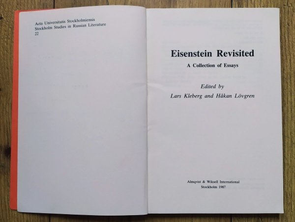 ed. Lars Kleberg, Hakan Lovgren Eisenstein Revisited. A Collection of Essays