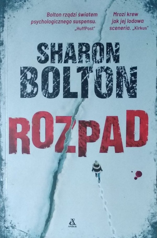 Sharon Bolton • Rozpad
